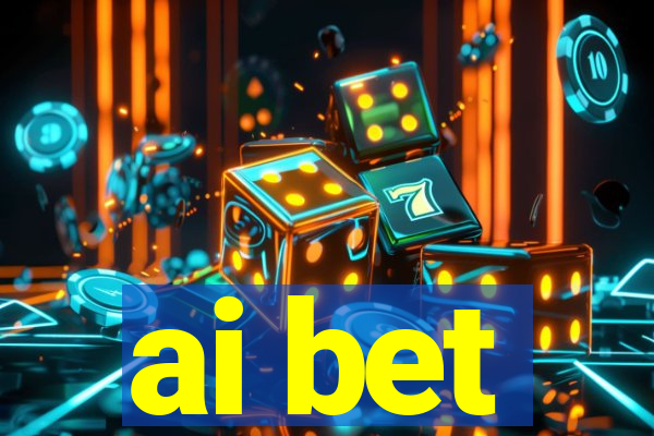 ai bet